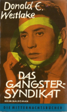 Das Gangstersyndikat.