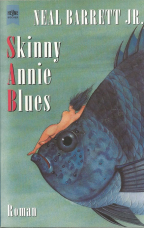 Skinny Annie Blues.