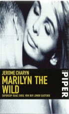 Marilyn the wild.