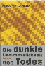 Die dunkle Unermesslichkeit des Todes.