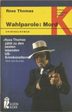 Wahlparole: Mord.