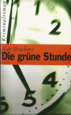 Die grüne Stunde.