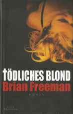 Tödliches Blond.