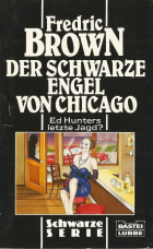 Der schwarze Engel von Chicago.