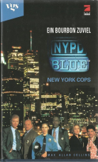 NYPD Blue New York Cops: Ein Bourbon zuviel.