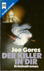 Der Killer in dir.