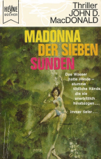 Madonna der sieben Sünden.