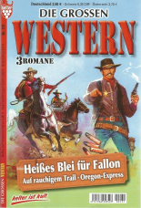 Die grossen Western Band 131 (3 Romane):