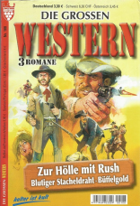 Die grossen Western Band 108 (3 Romane):