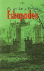 Eskapaden.