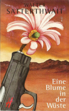 Eine Blume in der Wüste.