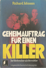 Geheimauftrag für einen Killer.