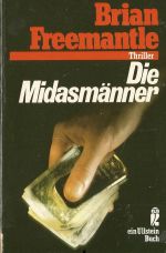 Die Midasmänner.