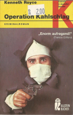 Operation Kahlschlag.