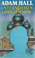 Unternehmen Gorbatschow.