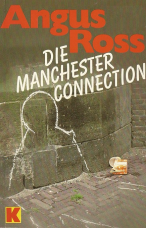 Die Manchester Connection.