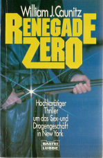Renegade Zero.
