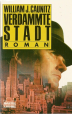 Verdammte Stadt.