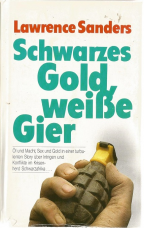 Schwarzes Gold, weiße Gier.