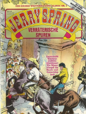 Jerry Spring: Verräterische Spuren.