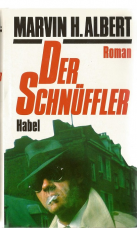 Der Schnüffler.