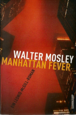 Manhattan Fever.