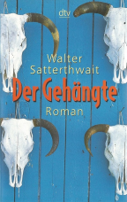 Der Gehängte.