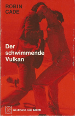 Der schwimmende Vulkan.