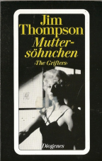 Muttersöhnchen (The grifters).