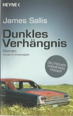 Dunkles Verhängnis.