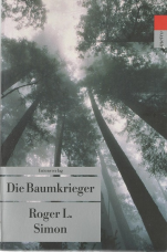 Die Baumkrieger.