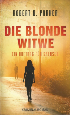 Die blonde Witwe.