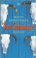 Der Gehängte.