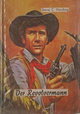 Der Revolvermann.