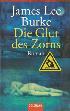 Die Glut des Zorns.