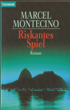 Riskantes Spiel.